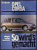 Etzold, So wirds gemacht - Opel Corsa ab 04/93