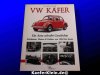 VW Käfer Ein Auto schreibt Geschichte  Erlebniss Daten Fakten von 1930 bis heute von Dr Ulrich von Pidoll